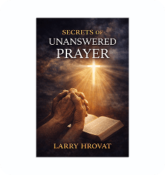 Secrets of Unanswered Prayer book cover